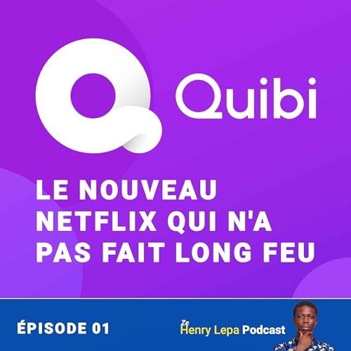 Quibi le nouveau netflix qui n'a pas fait long feu