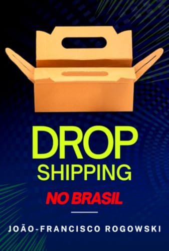 Dropshipping No Brasil O Guia Completo Para Empreendedores Inicia...