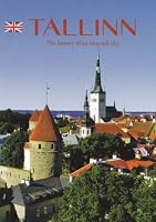 TALLINN. THE HISTORY OF AN UNUSUAL CITY (English) 994921744X Book Cover