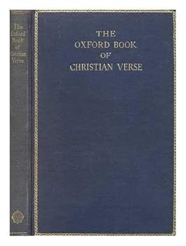 Hardcover THE OXFORD BOOK OF CHRISTIAN VERSE. Chosen and Edited by Lord David Cecil. Book