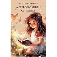 A Child's Garden of Verses: Exploring the World of Wonder