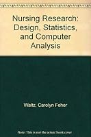 Nursing Research: Design, Statistics, and Computer Analysis 0803690401 Book Cover
