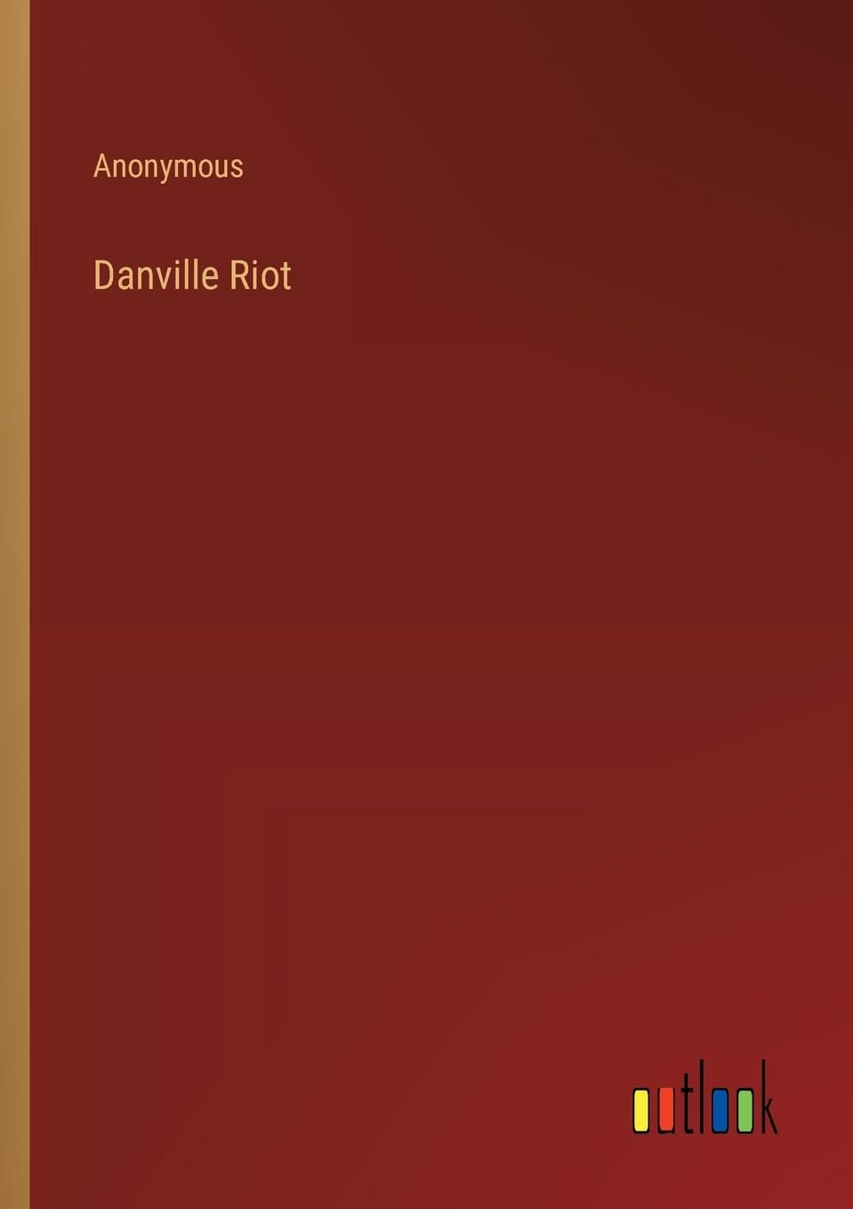 Danville Riot