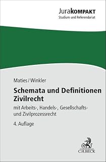 Schemata und Definitionen Zivilrecht: mit Arbeits-, Handels-, Gesellschafts- und Zivilprozessrecht (Jura kompakt)