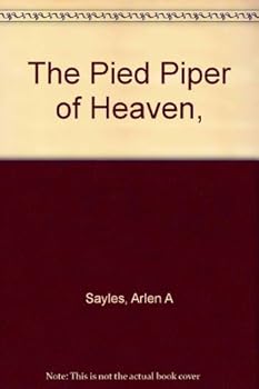 Hardcover The Pied Piper of Heaven, Book