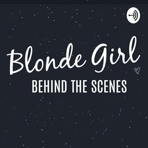 Blonde Girl: Behind the Scenes cover art