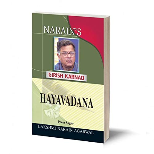Narain's Hayavadana (English): Girish Karnad [Paperback] Prem Sagar-A Life Sketch, Critical Study Complete Paraphrase, Explanations