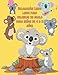 Relajación Lindo libro para colorear de koala para niños de 4 a 8 años: Libros para colorear de osos de koala para niños de 4 a 8 años / Libro de colorear de koalas para niños de 50 años o más