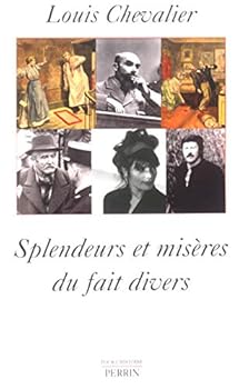 Paperback Splendeurs et misères du fait divers [French] Book