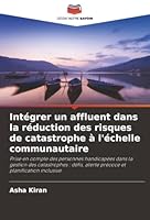 Intégrer un affluent dans la réduction des risques de catastrophe à l'échelle communautaire (French Edition) 6206778428 Book Cover