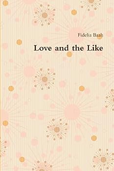 Paperback Love and the Like Book