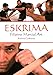 Eskrima: Filipino Martial Art