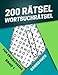 Wortsuchrätsel für Erwachsene: 200 Rätsel - 4000 Wörter Wortsuche - Großdruck - Ein großer Spaß für Liebhaber von Wortsuchrätseln