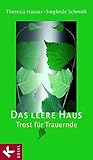 deutsches haus neustadt in holstein  Das leere Haus: Trost für Trauernde