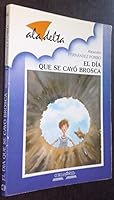 EL DIA QUE SE CAYO BROSCA 8426320066 Book Cover