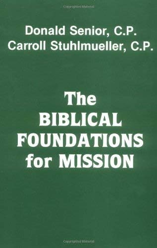 The Biblical Foundations for Mission Paperback