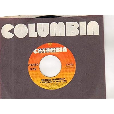 HERBIE HANCOCK - I THOUGHT IT WAS YOU - 7 inch vinyl / 45