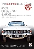 rover 3500s  Veloce The Essential Buyer\'s Guide Rover 2000, 2200 & 3500: All P6 Models: 2000/2200 SC & TC, Three Thousand Five, 3500 & 3500S 1963 to 1977