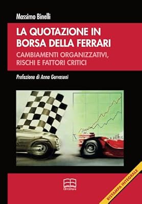 La Quotazione in Borsa della Ferrari