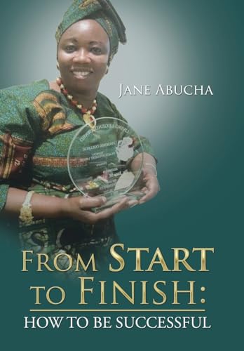 From Start to Finish: How to Be Successful