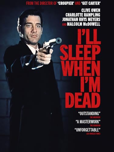 I'll Sleep When I'm Dead