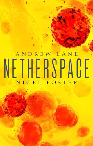 Netherspace (With:Nigel Foster)
