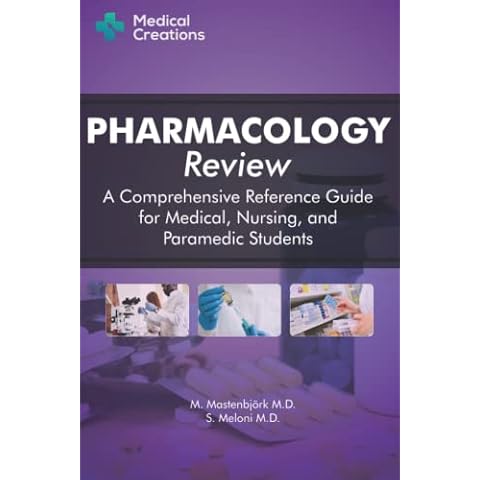 Pharmacology Review - A Comprehensive Reference Guide for Medical, Nursing, and Paramedic Students Cover