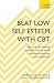 Beat Low Self-Esteem With CBT (Teach Yourself)