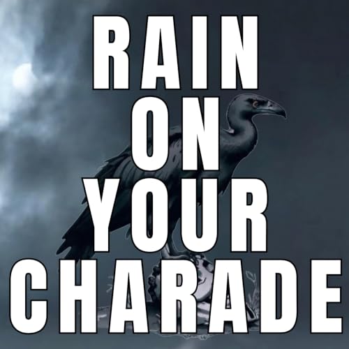 『Rain on Your Charade』のカバーアート