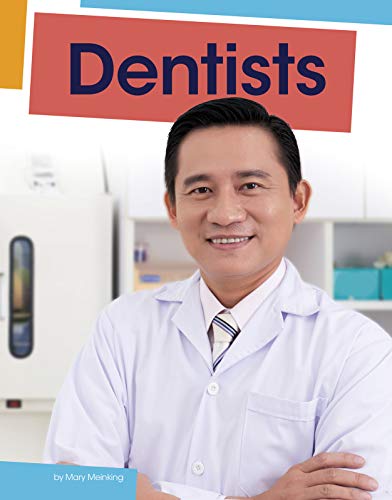 Dentists (Jobs People Do)