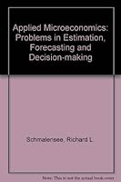 Applied Microeconomics: Problems in Estimation, Forecasting and Decision-making 0816275955 Book Cover