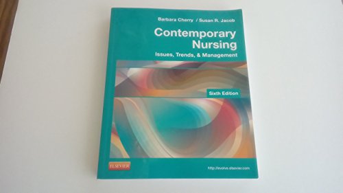 Contemporary Nursing Issues Trends And Management 6Ed (Pb 2014)