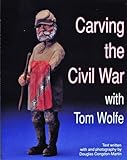 Carving the Civil War: with Tom Wolfe