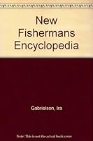 New (The) Fisherman's Encyclopedia B000PYQTS8 Book Cover