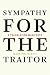 Sympathy for the Traitor: A Translation Manifesto (The MIT Press)