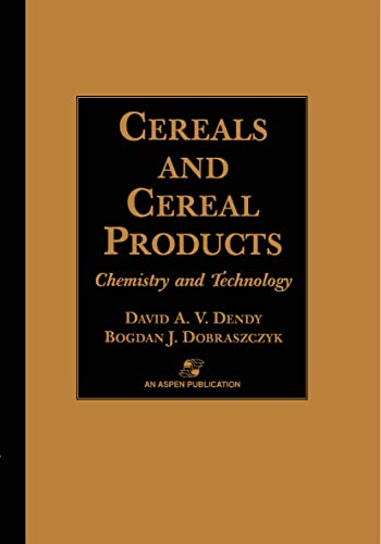 Cereals and Cereal Products: Technology and Chemistry: 4 (Food Products Series, 4)