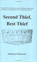 Second Thief, Best Thief: The Tunnel Bar 0977760014 Book Cover