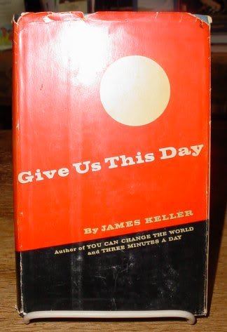 Give us this day;: A Christopher thought for ea... B0007DLI9W Book Cover