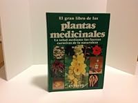 El Gran Libro de Las Plantas Medicinales 8424121058 Book Cover