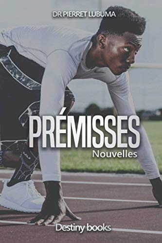 Prémisses (French Edition)