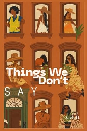 Things We Don't Say