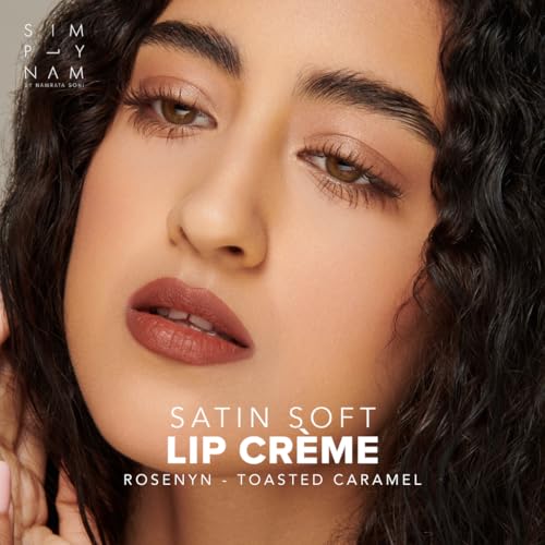 Image of SIMPLYNAM Satin Soft Lip Creme | 1 Swipe Full Coverage | Hydrating, Creamy Matte Finish | 6-8 Hour Stay | Transfer-Proof & Smudge-Proof | Infused with Peptides & Squalane | Vegan | Rosenyn - Toasted Caramel