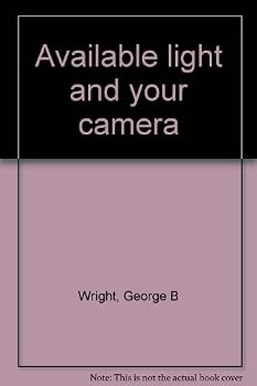 Hardcover Available Light and Your Camera Book