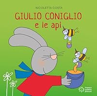 Giulio Coniglio e le api 8857006891 Book Cover