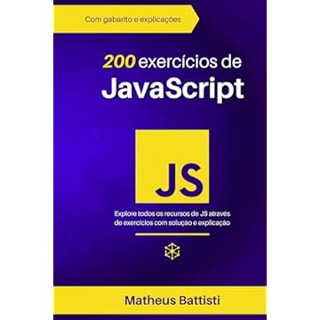 Capa do livro 200 Exercícios de JavaScript: Fortaleça suas habilidades com desafios: Domine JavaScript com exercícios interativos (Portuguese Edition)