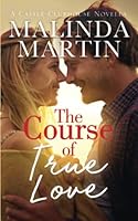 The Course Of True Love: A Castle Clubhouse Novella 1985410206 Book Cover