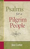 Psalms for a Pilgrim People