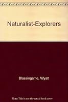 Naturalist-Explorers B000I2Z59G Book Cover