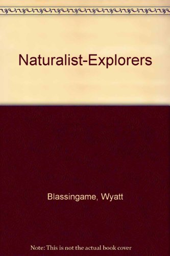 Naturalist-Explorers B000I2Z59G Book Cover