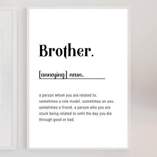 Classydesigns Brother Print | Gifts | Bestie Gift | Birthday Gift | Brother Definition For Him Her | Digital Prints